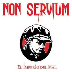 Non Servium - El Imperio Del Mal album