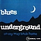 Blues Underground - On My Way Back Home album