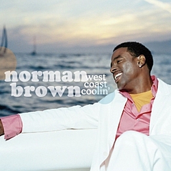 Norman Brown - West Coast Coolin&#039; album