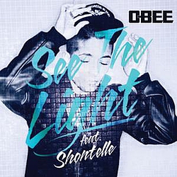O-Bee - See The Light альбом