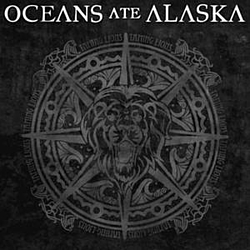 Oceans Ate Alaska - Taming Lions album