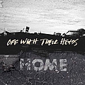 Off With Their Heads - Home album