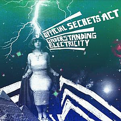 Official Secrets Act - Understanding Electricity album