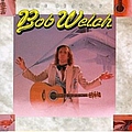 Bob Welch - Best Of Bob Welch альбом