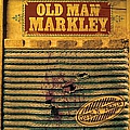 Old Man Markley - Guts N&#039; Teeth album