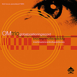 OM Trio - Globalpositioningrecord альбом
