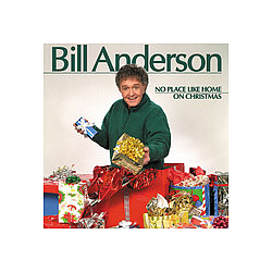 Bill Anderson - No Place Like Home On Christmas album