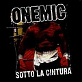 One Mic - Sotto La Cintura album