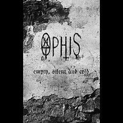 Ophis - Empty, Silent And Cold album