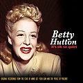 Betty Hutton - It&#039;s Oh So Quiet! (Best Of) альбом