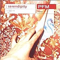 P.F.M. - Serendipity альбом