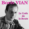 Boris Vian - Le code de la route альбом