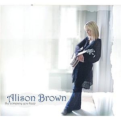 Alison Brown - The Company You Keep альбом