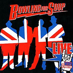 Bowling For Soup - Live And Very Attractive album