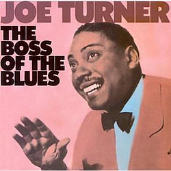Big Joe Turner - The Boss of the Blues album