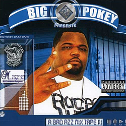 Big Pokey - A Bad Azz Mix Tape, Vol. 3 альбом