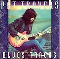 Pat Travers - Blues Tracks album