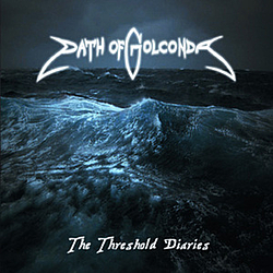Path Of Golconda - The Threshold Diaries album