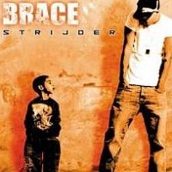 Brace - Strijder album