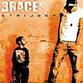 Brace - Strijder альбом