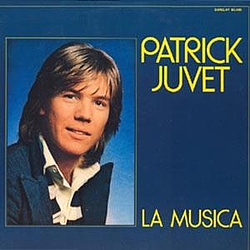 Patrick Juvet - La musica album