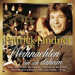 Patrick Lindner - Weihnachten bin ich daheim альбом