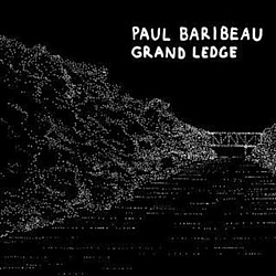 Paul Baribeau - Grand Ledge альбом