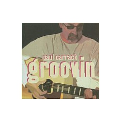 Paul Carrack - Groovin&#039; album