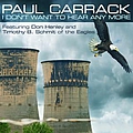 Paul Carrack - I Don&#039;t Want To Hear Any More album