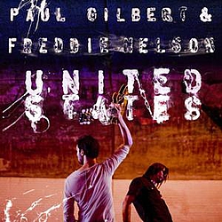 Paul Gilbert &amp; Freddie Nelson - United States альбом
