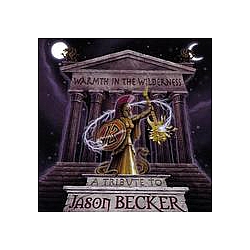 Paul Gilbert - Warmth in the Wilderness - A Tribte to Jason Becker album