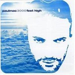 Paul Mac - 3000 Feet High альбом