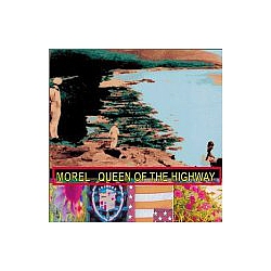 Morel - The Queen of the Highway album