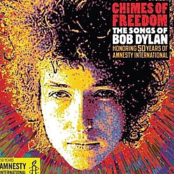 Flogging Molly - Chimes Of Freedom: The Songs Of Bob Dylan Honoring 50 Years Of Amnesty International альбом