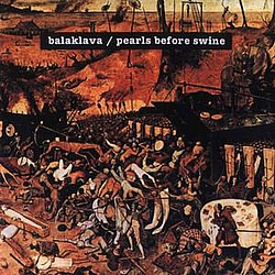 Pearls Before Swine - Balaklava альбом