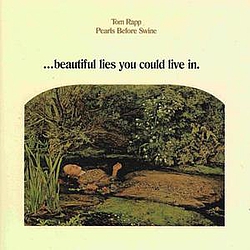 Pearls Before Swine - ...Beautiful Lies You Could Live In album