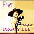 Peggy Lee - Fever: The Very Best Of Peggy Lee album