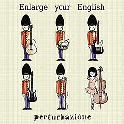 Perturbazione - Enlarge your English альбом