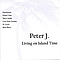 Peter J. - Living On Island Time альбом
