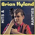 Brian Hyland - Hits and Rarities album
