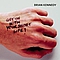 Brian Kennedy - Get On With Your Short Life album