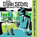 Brian Setzer Orchestra - The Dirty Boogie альбом