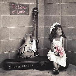 Phil Keaggy - The Cover of Love альбом