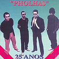 Pholhas - 25 Anos album