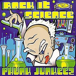 Phunk Junkeez - Rock It Science альбом