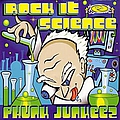 Phunk Junkeez - Rock It Science album