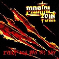 Mortal Sin - Every Dog Has Its Day альбом