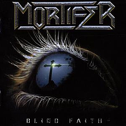 Mortifer - Blind Faith album
