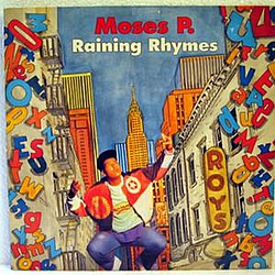 Moses P. - Raining Rhymes album