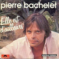 Pierre Bachelet - Elle Est D&#039;Ailleurs album